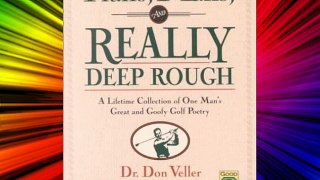 Fluffs Muffs and Really Deep Rough: A Lifetime Collection of One Man's Great and Goofy Golf