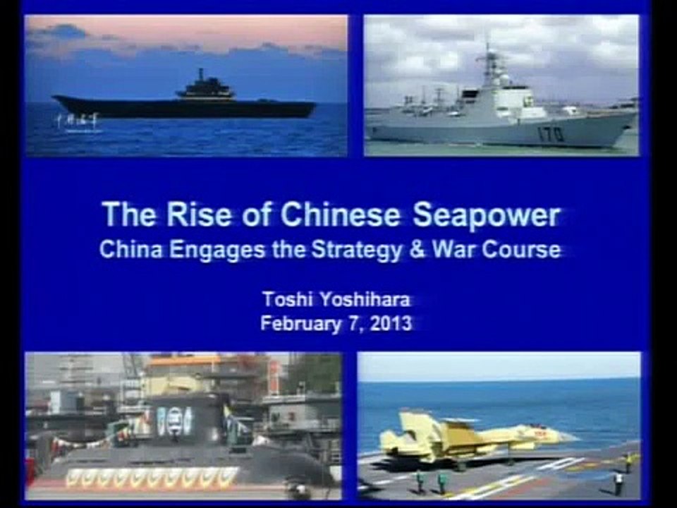 Strategy and Policy Lecture | Toshi Yoshihara: Rise of Chinese Seapower