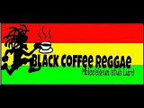 Black Coffee Reggae cover kucari Jalan terbaik