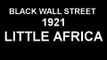BLACK MEN AND WOMEN KILLED BLACK WALL STREET  DESTROYED BY WHITES IN TULSA!! WHY?WHY?