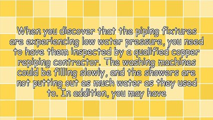 Why You Should Seek The Help Of Copper Repiping Contractors
