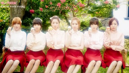 [THAI SUB/HD] APINK - 동화 같은 사랑 (Love Like a Fairytale)