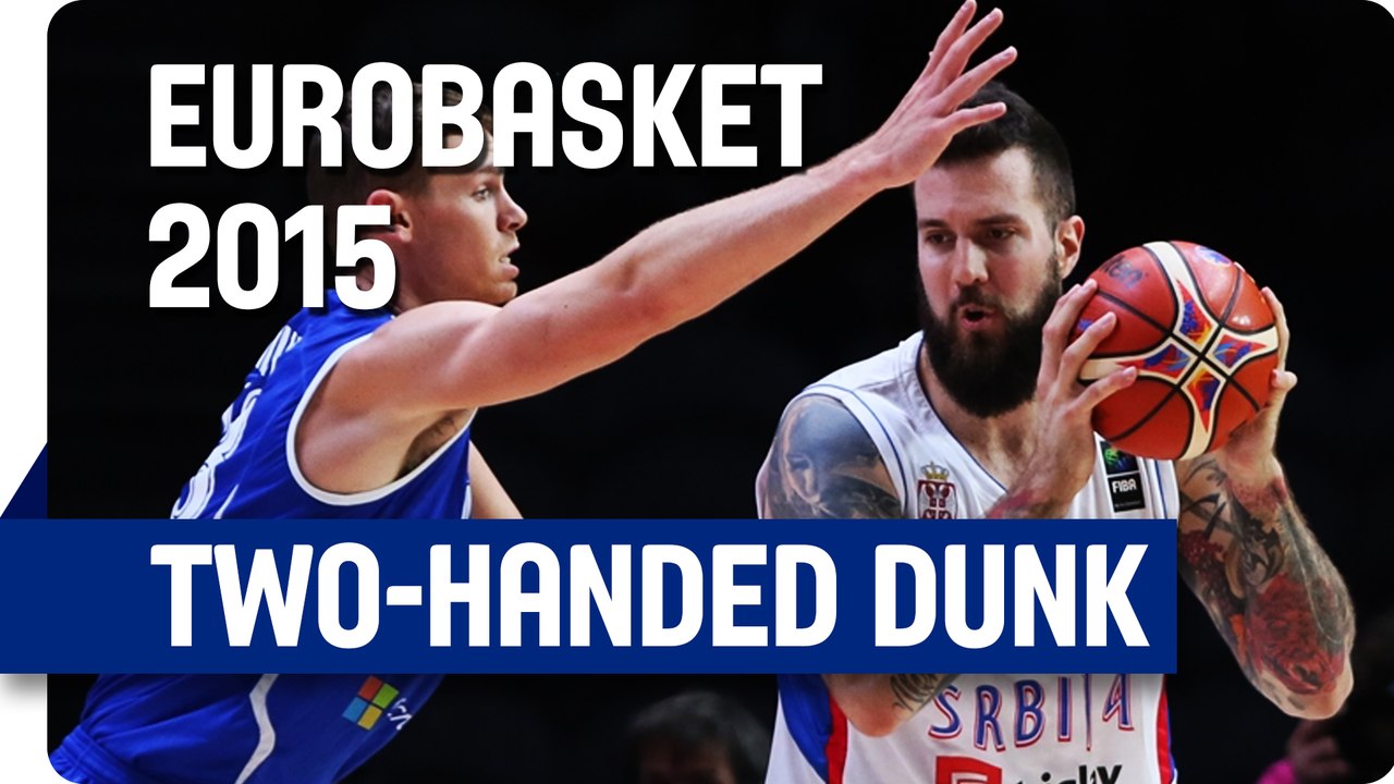 Two-Handed Dunk by Raduljica - EuroBasket 2015