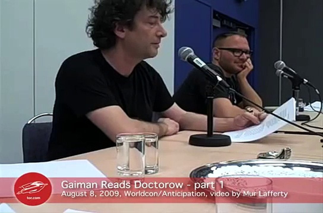 Gaiman Reads Doctorow, part 1 - Worldcon 2009