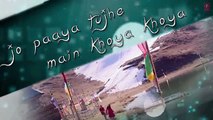 'Khoya Khoya' Full Song with LYRICS _ Hero _ Sooraj Pancholi, Athiya Shetty