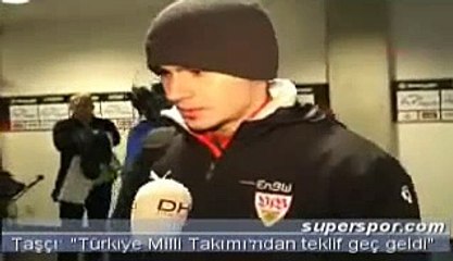 Taşçı: "Türkiye Milli Takımı'ndan teklif geç geldi"