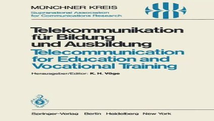 Telekommunikation fr Bildung und Ausbildung  Telecommunication for Education and Vocational Training Vortrge... Pdf