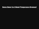 Read Bones Never Lie: A Novel (Temperance Brennan) Book Download Free
