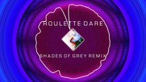 Oliver Heldens - Shades of Grey (Roulette Dare Remix)