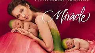 Celine Dion and Anne Geddes - Miracle