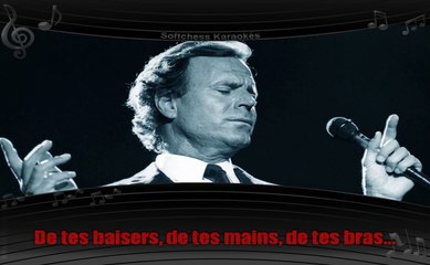 Karaoké Julio Iglésias - Fidèle