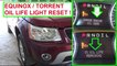 Chevrolet Equinox / Pontiac Torrent Change Engine Oil Indicator. Oil Light Reset