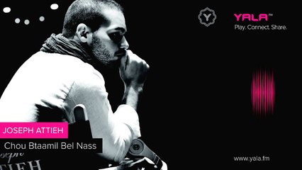 Joseph Attieh - Chou Btaemel Bel Nass (Audio) _   -