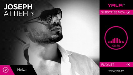 Joseph Attieh - Helwa (Audio) _   -