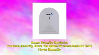 Fortress Security Store Tm Gsme Wireless Cellular Gsm Home Security