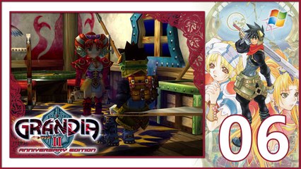 Grandia II Anniversary Edition 【PC】 - Part 06 「Japanese dub │English subtitle」