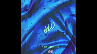 Fiji - GLO (ft. Ca$tro Guapo) [New Song]