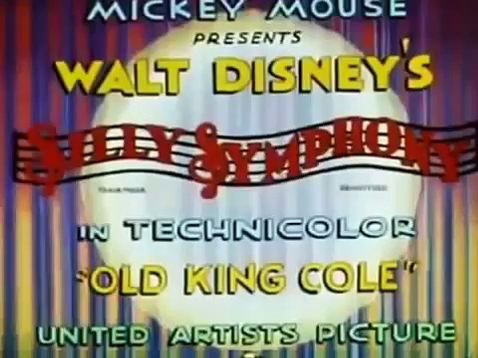 Silly Symphonies - Old King Cole