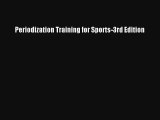Read Periodization Training for Sports-3rd Edition Book Download Free