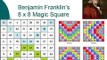 Benjamin Franklin's Magic Square