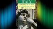 Italy: A Complete Guide to 1000 Towns and Cities and Their Landmarks With 80 Regional Tours