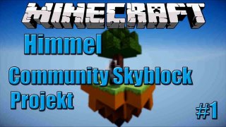 Minecraft Himmel Community Skyblock Projekt #1 Infovideo megatron998