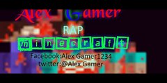 MINECRAFT RAP ALEX GAMER