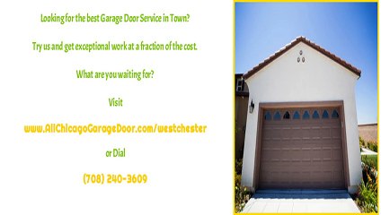 Westchester, IL Professional Garage Door Repair