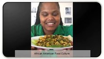African American Food Culture