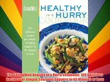 The EatingWell Healthy in a Hurry Cookbook: 150 Delicious Recipes for Simple Everyday Suppers