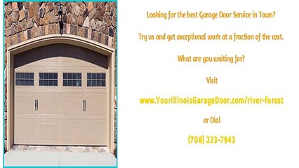 River Forest, IL Garage Door Repairs, Service and Installations
