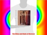 The Villas and Riads of Morocco Download Books Free