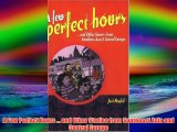 A Few Perfect Hours ... and Other Stories from Southeast Asia and Central Europe Download Books