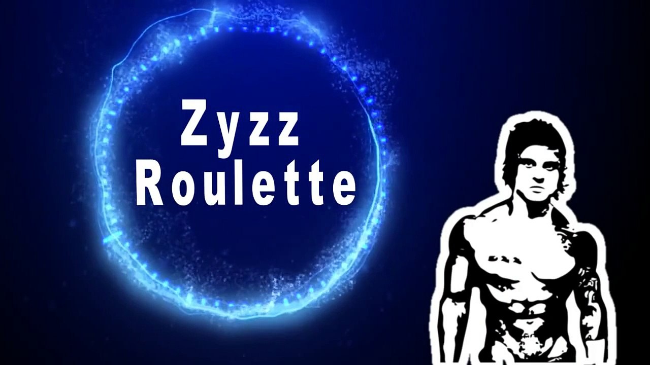 Zyzz Roulette