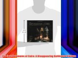 The Last Hammams of Cairo: A Disappearing Bathhouse Culture FREE DOWNLOAD BOOK
