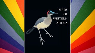 Birds of Western Africa (Princeton Field Guides) Download Free Books