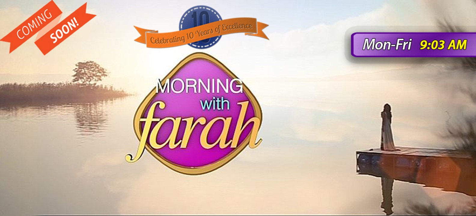 Morning With Farah | 10 Years Celebration | COMING SOON post by faisal