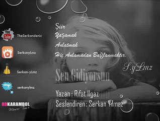 Serkan Yılmaz - Sen Gidiyorsun [ 2015 ]
