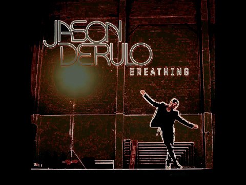 Best Version : Jason Derulo feat Lauren Christy - Breathing Remix