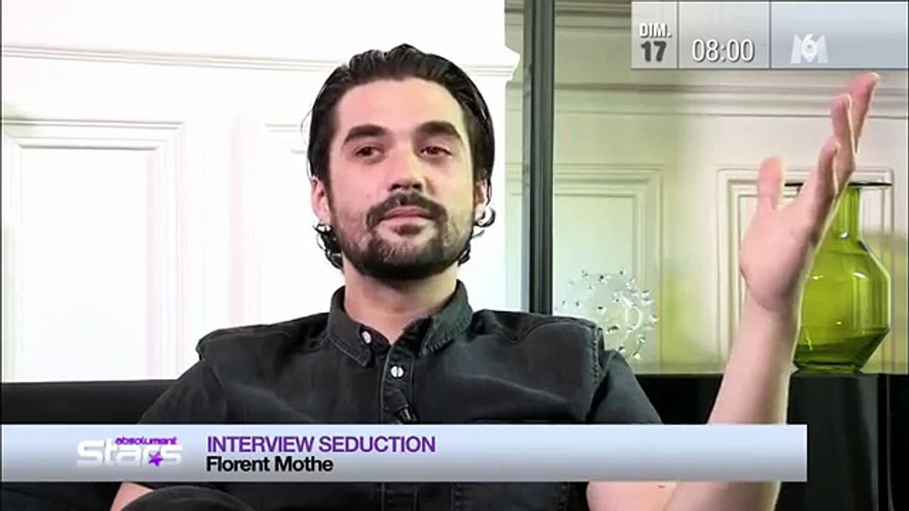 Florent Mothe -  Itw Séduction Absolument Stars 17.08.2014