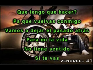 que tengo que hacer -daddy yankee + letra