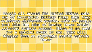 Advantages Of Using Decorative Holiday Flags