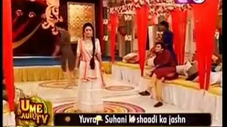Suhani Si Ek Ladki - Yuvraj-Suhani's wedding occasion!
