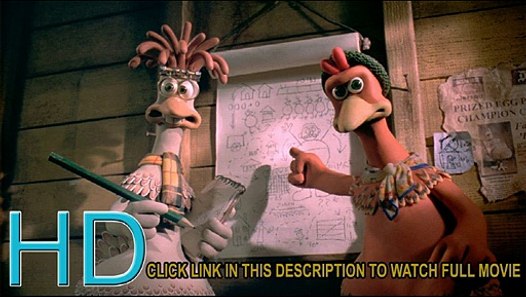 Watch Chicken Run Full Movie Online - video dailymotion