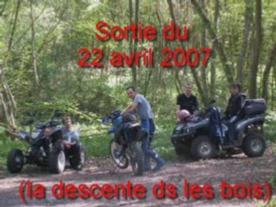 Sortie quad du 22-04-07 la descente