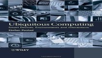 Ubiquitous Computing Smart Devices Environments and Interactions Pdf