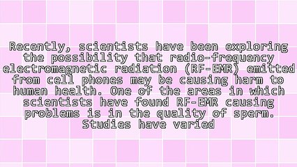 Fertility Is Decreasing, Are Cell Phones the Reason?