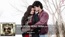 Main Hoon Hero Tera (Sad Version) Full AUDIO Song - Armaan _ Hero