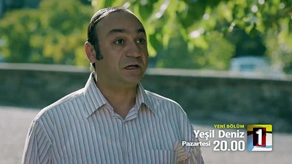 YEŞİL DENİZ 39. BÖLÜM FRAGMANI