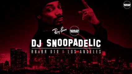 DJ Snoopadelic Ray-Ban x Boiler Room 010 Los Angeles Live Set